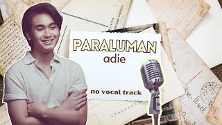 PARALUMAN  ADIE  vocals removed sing along with lyrics [upl. by Darrill]