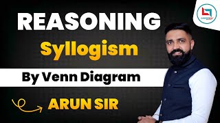 REASONING  SYLLOGISM BY VENN DIAGRAM  CLASS  01  REASONING BY ARUN SIR [upl. by Ihtraa631]