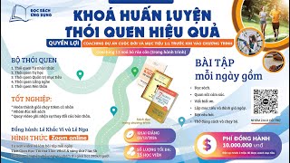 KHOÁ HUẤN LUYỆN THÓI QUEN HIỆU QUẢ [upl. by Yenaffit945]