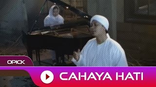 Opick  Cahaya Hati  Official Video [upl. by Fried]