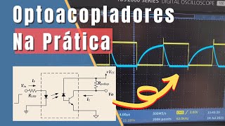 Acoplador Óptico na Prática  Funcionamento e projeto de optoacopladores [upl. by Eesyak589]