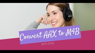 Convert AAX to M4B and Play Audible with Apple Books [upl. by Eduj]