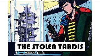 Doctor Who The Stolen Tardis FULL MOVIE Steve Moore Steve Dillon [upl. by O'Gowan]