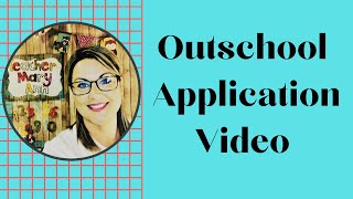 Outschool Application Video [upl. by Zackariah]