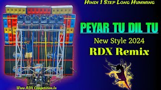 Peyar Tu Dil Tu  Hindi 1 Step Long Humming RDXCompetition [upl. by Adnof]