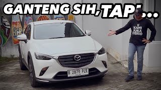 MAZDA CX3 SPORT 15  Kurang Nendang Nih [upl. by Clea]