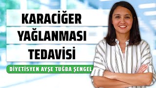 Karaciğer Yağlanmasına ne iyi gelir Beslenme Tedavisi 11 Altın Kural [upl. by Adele]