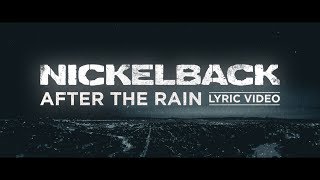 Nickelback  After The Rain Lyric Video [upl. by Mcwherter]