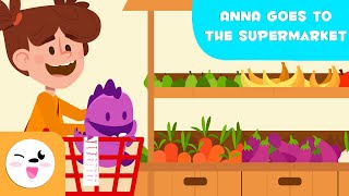 Anna Goes To The Supermarket  Educational Stories for Kids [upl. by Codel]