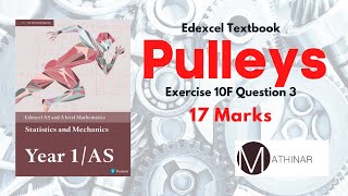 Pulleys Exam Question  Exercise 10F Q3 Year 1 Pearson Textbook  Statistics and Mechanics [upl. by Idola168]