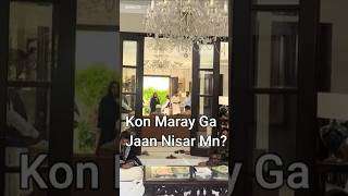 Jaan Nisar Ep 58 Death Scene Leaked  Jaan Nisar  Jaan Nisar Ep 59 bts [upl. by Iey]