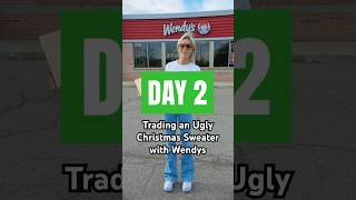 Day 2 Trading Ugly Sweaters at Wendy’s [upl. by Garey]