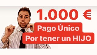 🟡Cómo TRAMITAR AYUDA 1000 € por NACIMIENTO HIJO🟡 Familias Numerosas Monoparentales y Discapacidad [upl. by Baniez]