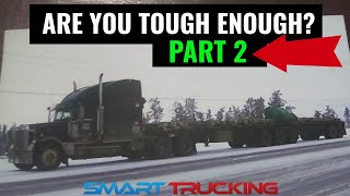 Are You Tough Enough For Ice Road Trucking PART 2 [upl. by Blau316]