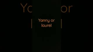 yanny or laurel [upl. by Edivad15]