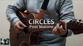 Circles  Post Malone  fingerstyle cover with TABS [upl. by Nahtonoj819]