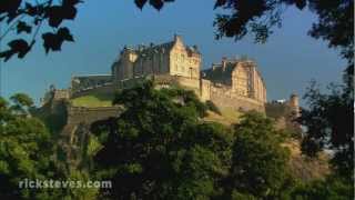 Edinburgh Scotland Iconic Castle  Rick Steves’ Europe Travel Guide  Travel Bite [upl. by Sugden922]