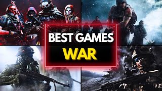 TOP 30 BEST WAR GAMES YOU NEED TO PLAY [upl. by Eahs]