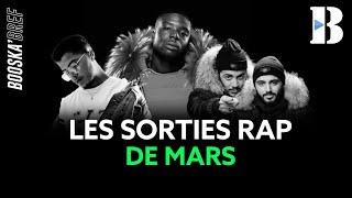 Les sorties dalbums RAP du mois de Mars [upl. by Helman]