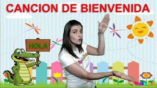 Cancion de bienvenida para niños  musica infantil [upl. by Mab]