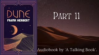 Part 11  Book 1  Dune  Audiobook  Frank Herbert [upl. by Luas416]