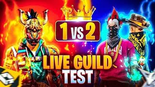 FREEFIRE 1 Vs 2 GUILD TRAILS I WANT LEGEND ❤️‍🩹 SPRAY OR ONE TAPS ⚡️⚡️❤️‍🔥❤️‍🔥 [upl. by Peck]