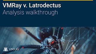 Vmray vs Latrodectus An analysis walkthrough [upl. by Nonnahsal922]