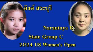 มิงค๋ สระบุรี Vs Narantuya B  2024 US Womens Open  State Group C [upl. by Cheslie745]