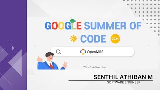 GSoC Presentation  OpenMRS  Google Summer of Code [upl. by Apple]