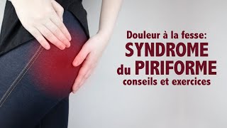 Douleur à la fesse et syndrome du piriforme  exercices et conseils [upl. by Prussian]