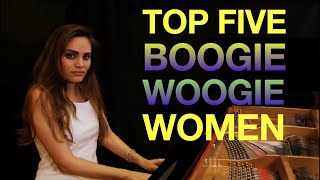 Top 5 Boogie Woogie Women [upl. by Aneehsram495]