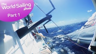 The World Sailing Show  April 2017  PART 1 [upl. by Becka]