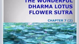 Lotus Sutra Chapter 7 2 [upl. by Partan912]