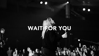 Leeland  Wait for You Official Live Video [upl. by Sadirah]