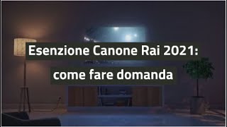 Esenzione Canone Rai 2021 chi non deve pagarlo e come fare domanda [upl. by Frick]