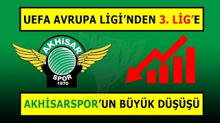 AKHİSARSPORUN BÜYÜK DÜŞÜŞÜ  AVRUPADAN 3 LİGE [upl. by Healey768]