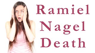 The Death of Ramiel Nagel [upl. by Evonne772]