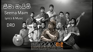 Seema Maim  සීමා මායිම්  Waadi Music Band DRDMUSICSL official music video [upl. by Yreved]