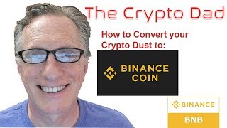 How to Convert Crypto Dust to Binance Coin BNB [upl. by Introk]