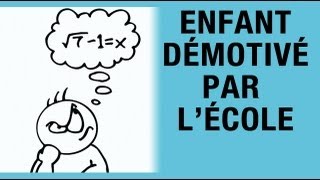 Grandir  Mon enfant est démotivé à lécole [upl. by Drews]