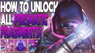 How To Obtain ALL NEW PRISMATIC FRAGMENTS amp Abilities  Destiny 2 [upl. by Llet]