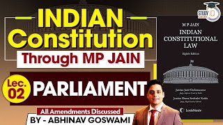 Indian Constitution through MP Jain  Lecture 02  Parliament  By Abhinav Goswami [upl. by Lessirg28]