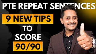 9 New Tips to Score 9090  PTE Repeat Sentence  Skills PTE Academic [upl. by Nadabas]