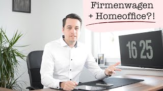 Firmenwagen im HOMEOFFICE  1Versteuerung [upl. by Godber399]