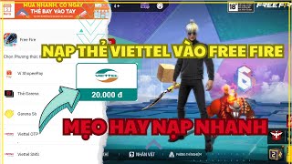 Free Fire Hướng Dẫn Cách Nạp Thẻ Viettel Vào Free Fire Dễ Dàng  GC SKYLER [upl. by Mirabella224]