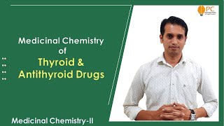 Medicinal Chemistry of Thyroid amp Antithyroid Drugs [upl. by Nonek516]