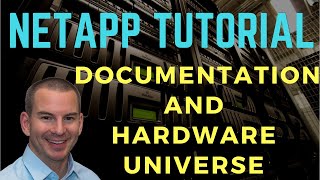 NetApp Documentation and Hardware Universe [upl. by Charry]