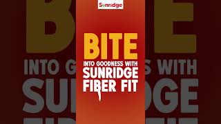 Eat light feel right with Sunridge Fiber Fit Atta [upl. by Lusar]