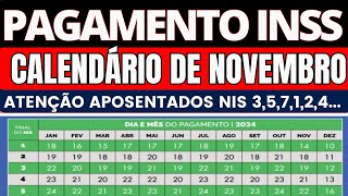 CALENDÁRIO DE PAGAMENTOS INSS DOS APOSENTADOS AQUI PAGAMENTO DO INSS EM NOVEMBRO FOI ANTECIPADO [upl. by Einnol]