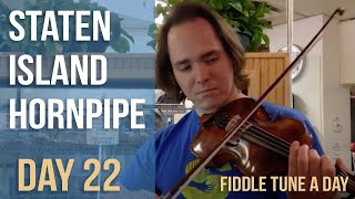 Staten Island Hornpipe  Fiddle Tune a Day  Day 22 [upl. by Drew592]